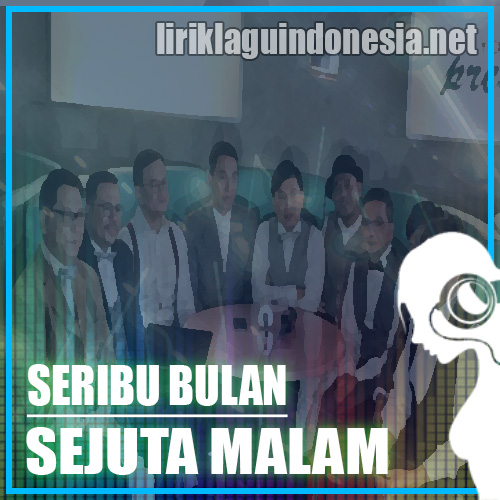 Download Lagu Kahitna Seribu Bulan Sejuta Malam - celestialdream
